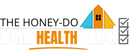 The Honey-Do Home Health Check